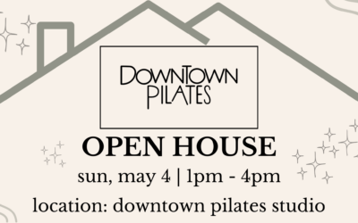 Downtown Pilates Open House